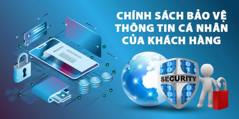 Chính sách bảo mật chặt chẽ kiểm soát đảm bảo thông tin không để ra ngoài