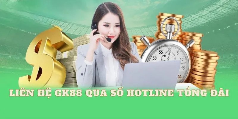 Liên hệ GK88 thông qua đa dạng hình thức liên lạc