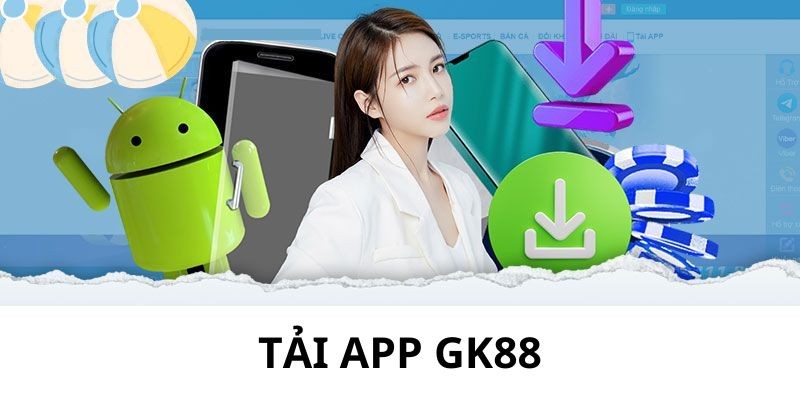 tải app gk88